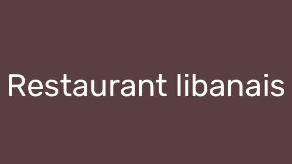 Restaurant libanais